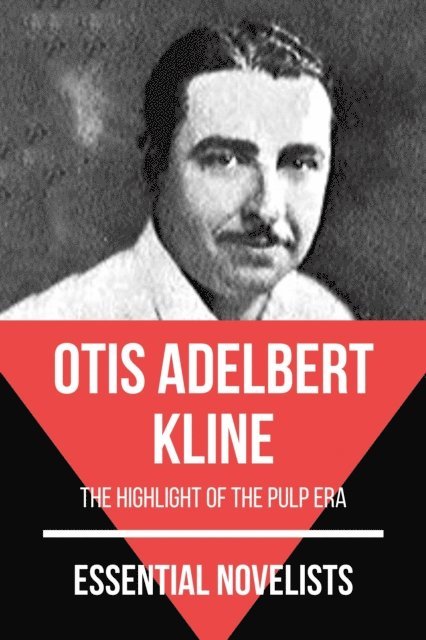 Essential Novelists - Otis Adelbert Kline