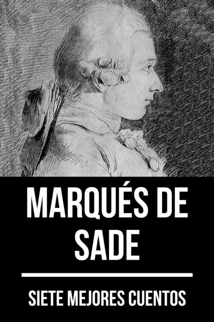 August Nemo, Marques de Sade - 7 mejores cuentos de Marqués de Sade, E-bok
