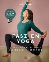 Lucia Nirmala Schmidt - Faszien Yoga, Häftad
