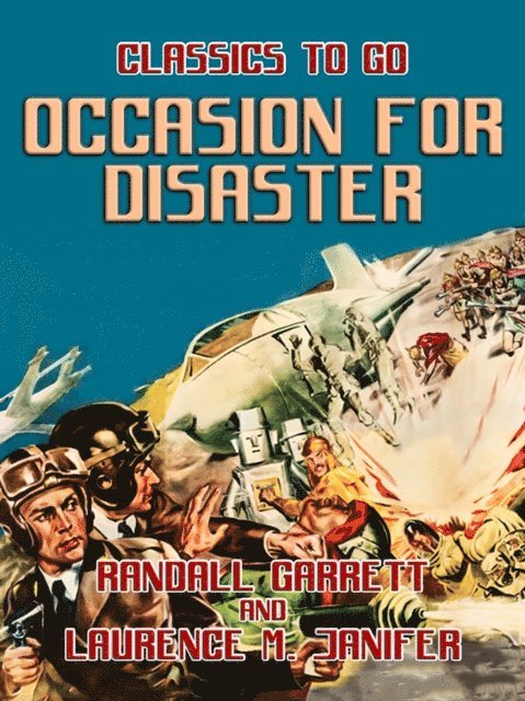 Randall Garrett - Occasion for Disaster, E-bok