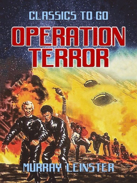 Murray Leinster - Operation Terror, E-bok