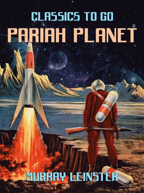 Murray Leinster - Pariah Planet, E-bok