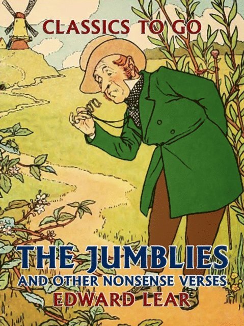 Edward Lear - Jumblies, and Other Nonsense Verses, E-bok
