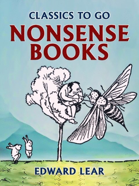Edward Lear - Nonsense Books, E-bok