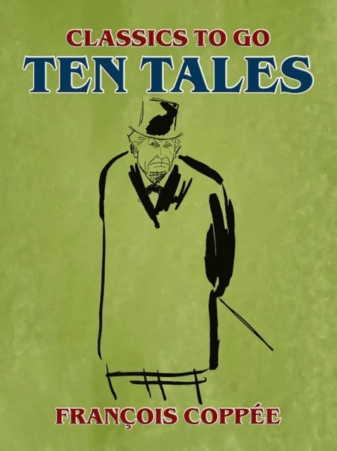 Francois Coppee - Ten Tales, E-bok
