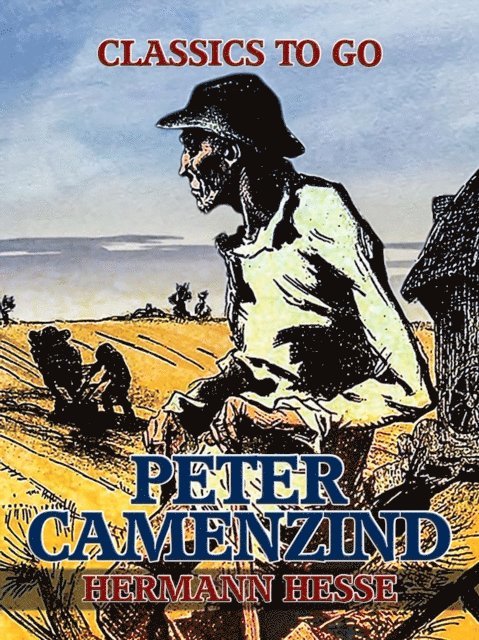 Hermann Hesse - Peter Camenzind, E-bok