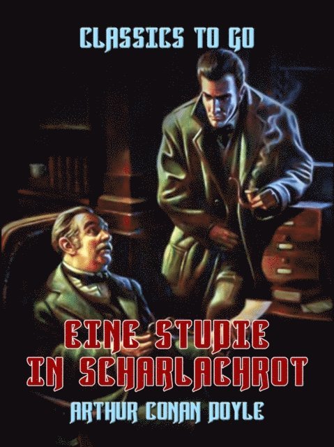 Arthur Conan Doyle - Eine Studie in Scharlachrot, E-bok