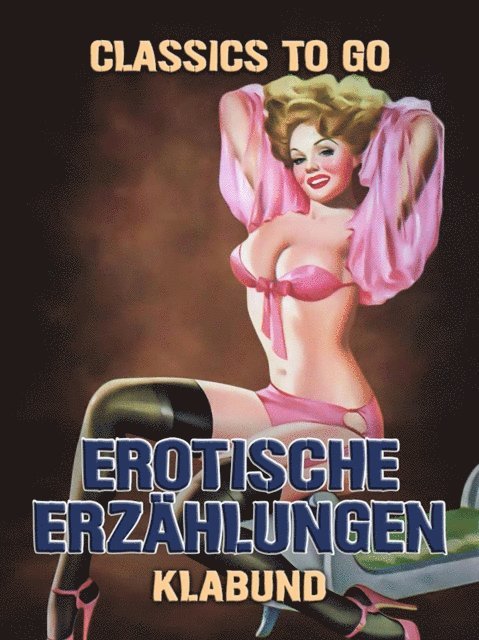 Klabund - Erotische Erzählungen, E-bok