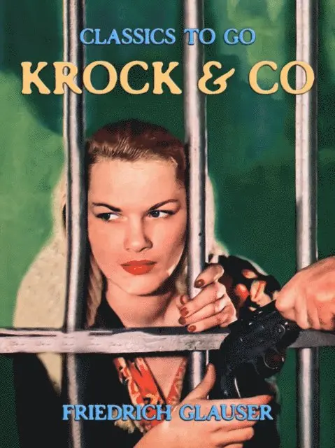 Friedrich C. Glauser - Krock & Co, E-bok. Tillgänglighet: Lägg i varukorg