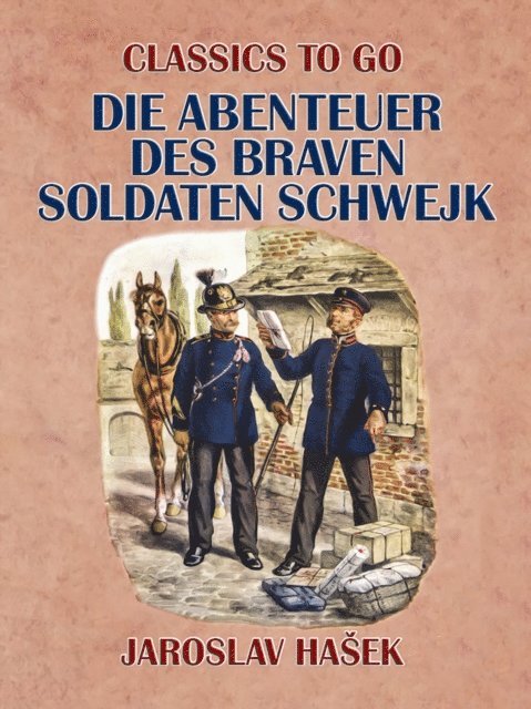 Jaroslav Hasek - Die Abenteuer des braven Soldaten Schwejk, E-bok