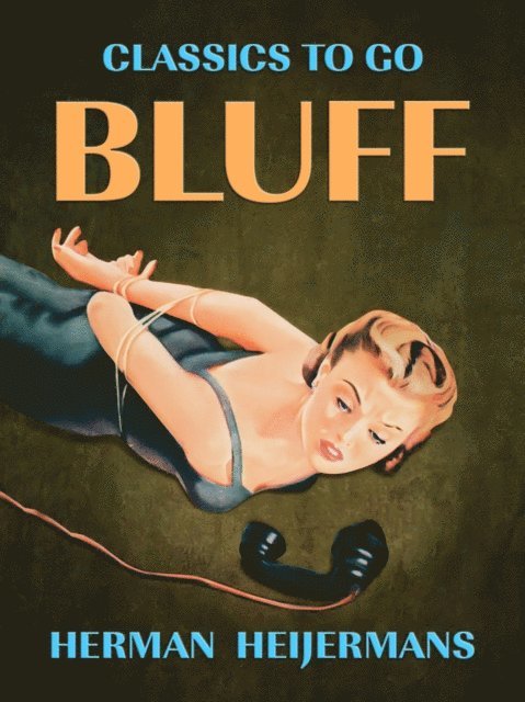 Herman Heijermans - Bluff, E-bok