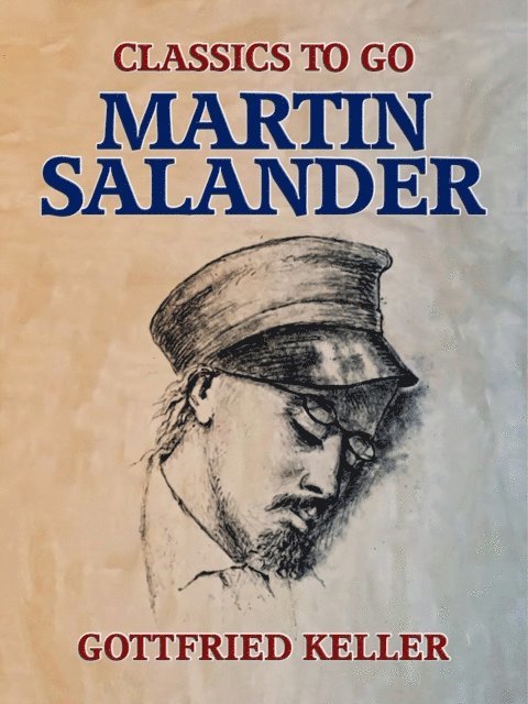 Gottfried Keller - Martin Salander, E-bok