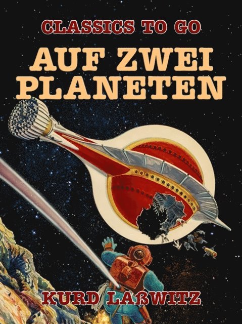 Kurd Lawitz - Auf zwei Planeten, E-bok