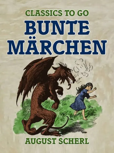August Scherl - Bunte Märchen, E-bok. Tillgänglighet: Lägg i varukorg