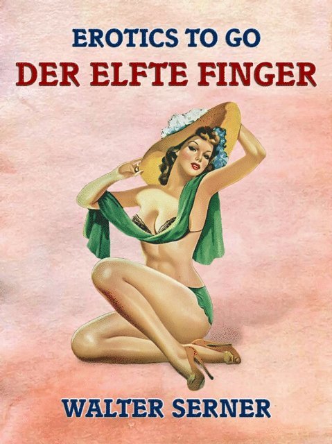 Walter Serner - Der elfte Finger, E-bok