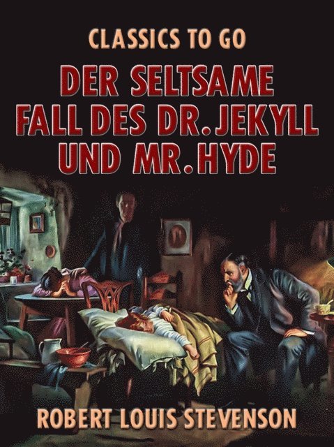 Robert Louis Stevenson - Der seltsame Fall des Dr. Jekyll und Mr. Hyde, E-bok