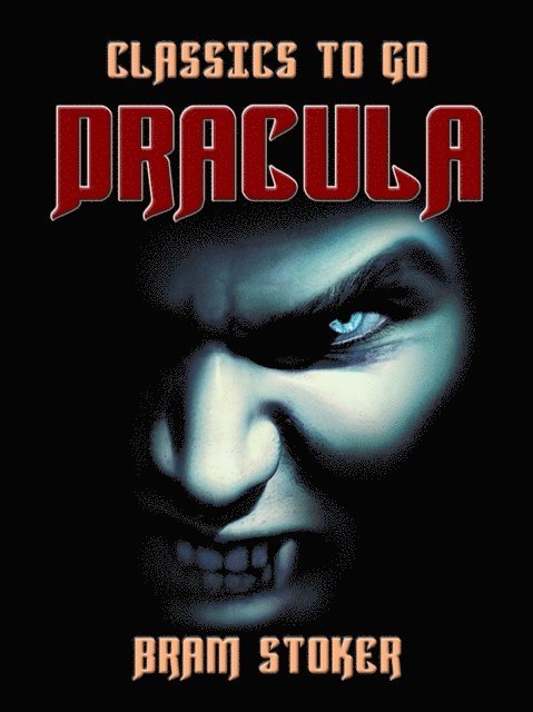 Bram Stoker - Dracula, E-bok