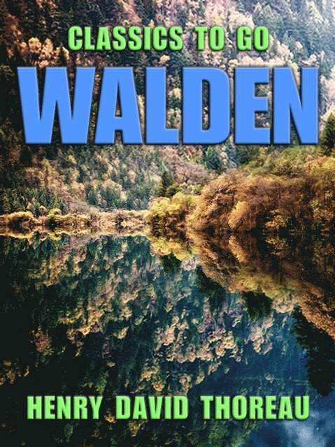 Henry David Thoreau - Walden, E-bok