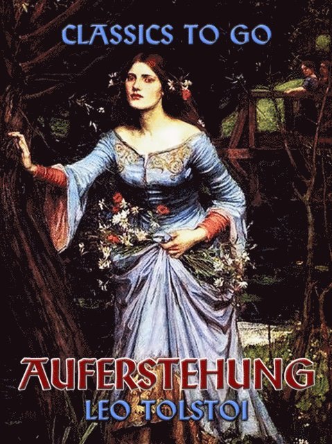 Leo Tolstoi - Auferstehung, E-bok