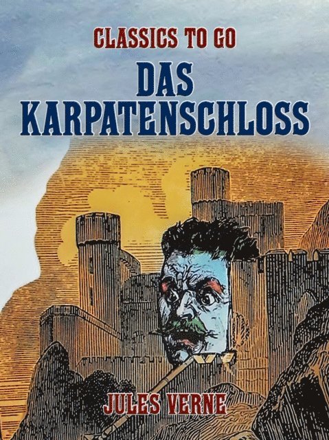 Jules Verne - Das Karpatenschloss, E-bok