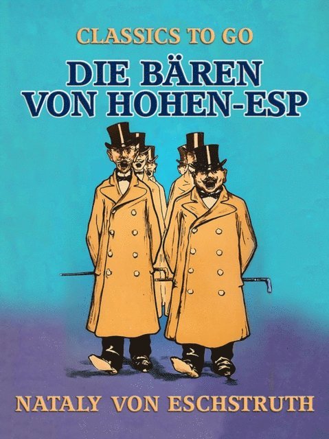 Nataly von Eschstruth - Die Bären von Hohen-Esp, E-bok