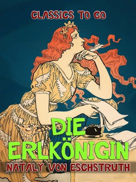 Nataly von Eschstruth - Die Erlkönigin, E-bok