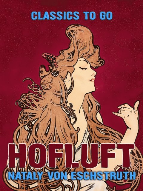 Nataly von Eschstruth - Hofluft, E-bok