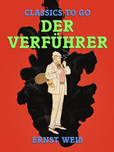 Ernst Wei - Der Verführer, E-bok