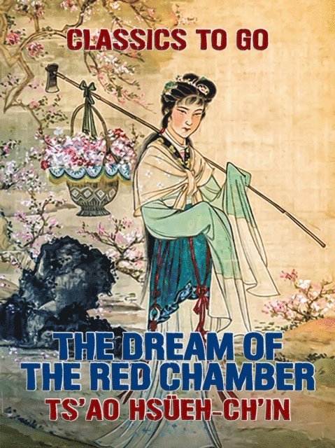 Ts'ao Hsueh-ch'in - Dream of the Red Chamber, E-bok