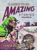 Amazing Tales Volume 36