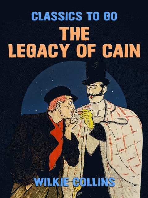 Wilkie Collins - Legacy of Cain, E-bok