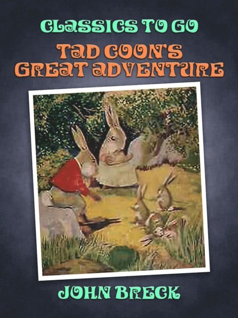 John Breck - Tad Coon's Great Adventure, E-bok