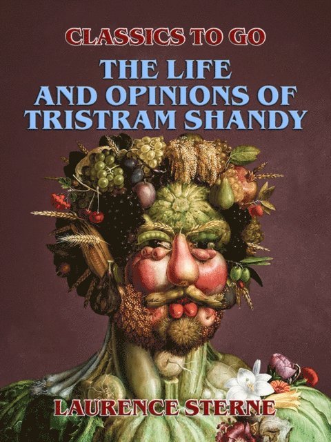 Laurence Sterne - Life and Opinions of Tristram Shandy, Gentleman, E-bok