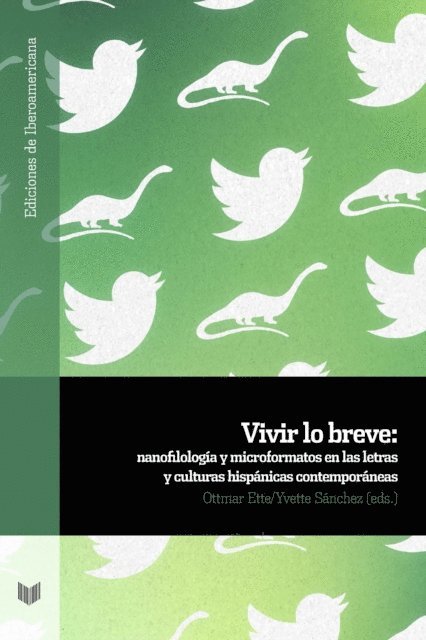 Yvette Sanchez, Ottmar Ette - Vivir lo breve, E-bok