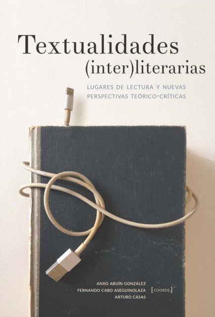 Fernando Cabo Aseguinolaza - Textualidades (inter)literarias, E-bok