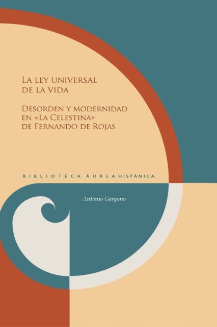 Antonio Gargano - La ley universal de la vida, E-bok