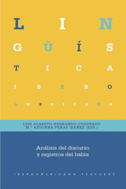 M.ª Azucena Penas Ibanez, Luis Alberto Hernando Cuadrado - Análisis del discurso y registros del habla, E-bok