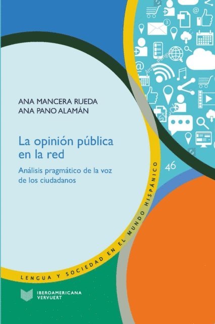 Ana Pano Alaman, Ana Mancera Rueda - La opinión pública en la red, E-bok