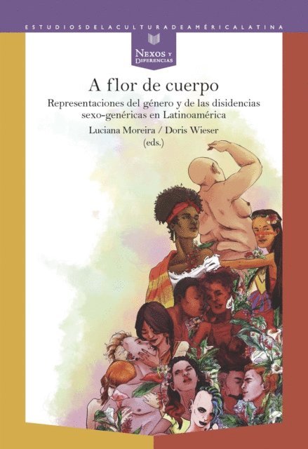 Doris Wieser, Luciana Moreira - A flor de cuerpo, E-bok