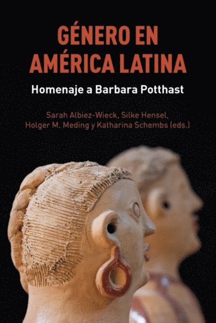 Katharina Schembs, Holger Meding, Silke Hensel, Sarah Albiez-Wieck - Género en América Latina, E-bok