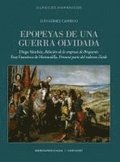 Epopeyas de una guerra olvidada