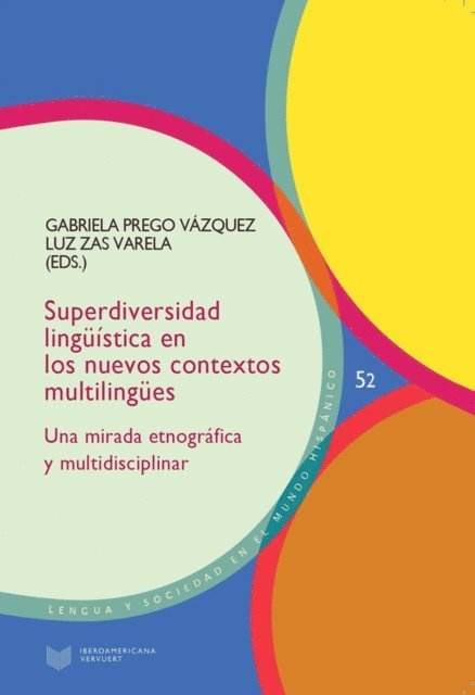 Luz Zas Varela, Gabriela Prego Vazquez - Superdiversidad lingüística en los nuevos contextos multilingües, E-bok