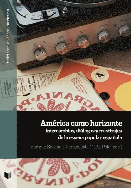 Inmaculada Matia Polo, Enrique Encabo - América como horizonte, E-bok. Tillgänglighet: Lägg i varukorg