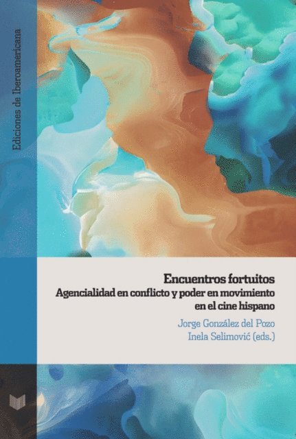 Inela Selimovic, Jorge Gonzalez del Pozo - Encuentros fortuitos, E-bok