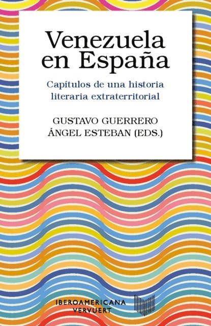Gustavo Guerrero, Angel Esteban - Venezuela en España, E-bok