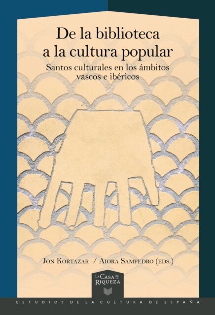 Aiora Sampedro, Jon Kortazar - De la biblioteca a la cultura popular, E-bok