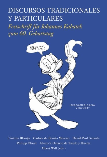 Albert Wall, Alvaro S. Octavio de Toledo y Huerta, Philipp Obrist, David Paul Gerards, Carlota de Benito Moreno, Cristina Bleortu - Discursos tradicionales y particulares, E-bok