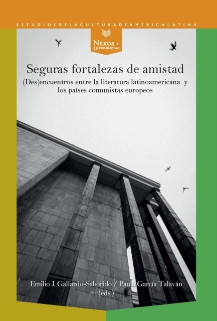 Paula Garcia Talavan, Emilio J. Gallardo-Saborido - Seguras fortalezas de amistad, E-bok