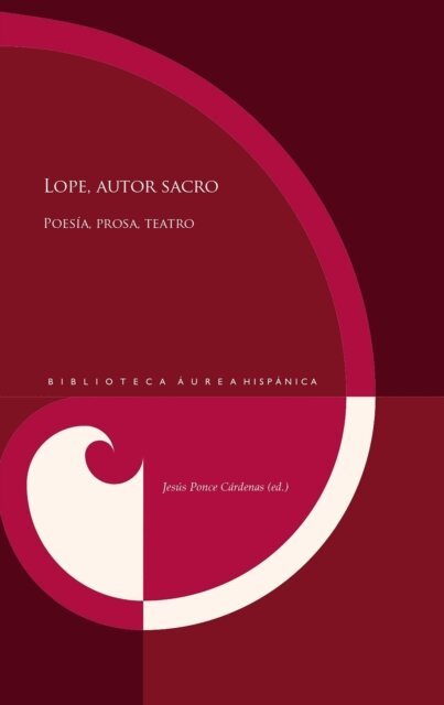 Jesus Ponce Cardenas - Lope, autor sacro, E-bok
