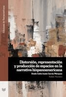 Rafael Montano - Distorsión, representación y producción de espacios en la narrativa hispanoamericana : desde Colón hasta García Márquez, Häftad